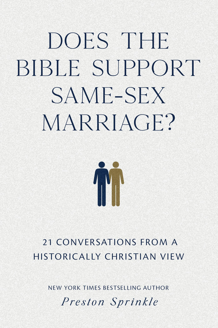 Does the Bible Support Same-Sex Marriage?: 21 Conversations from a Historically Christian View