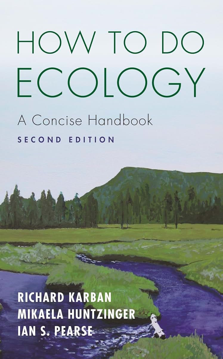 How to Do Ecology: A Concise Handbook - Second Edition