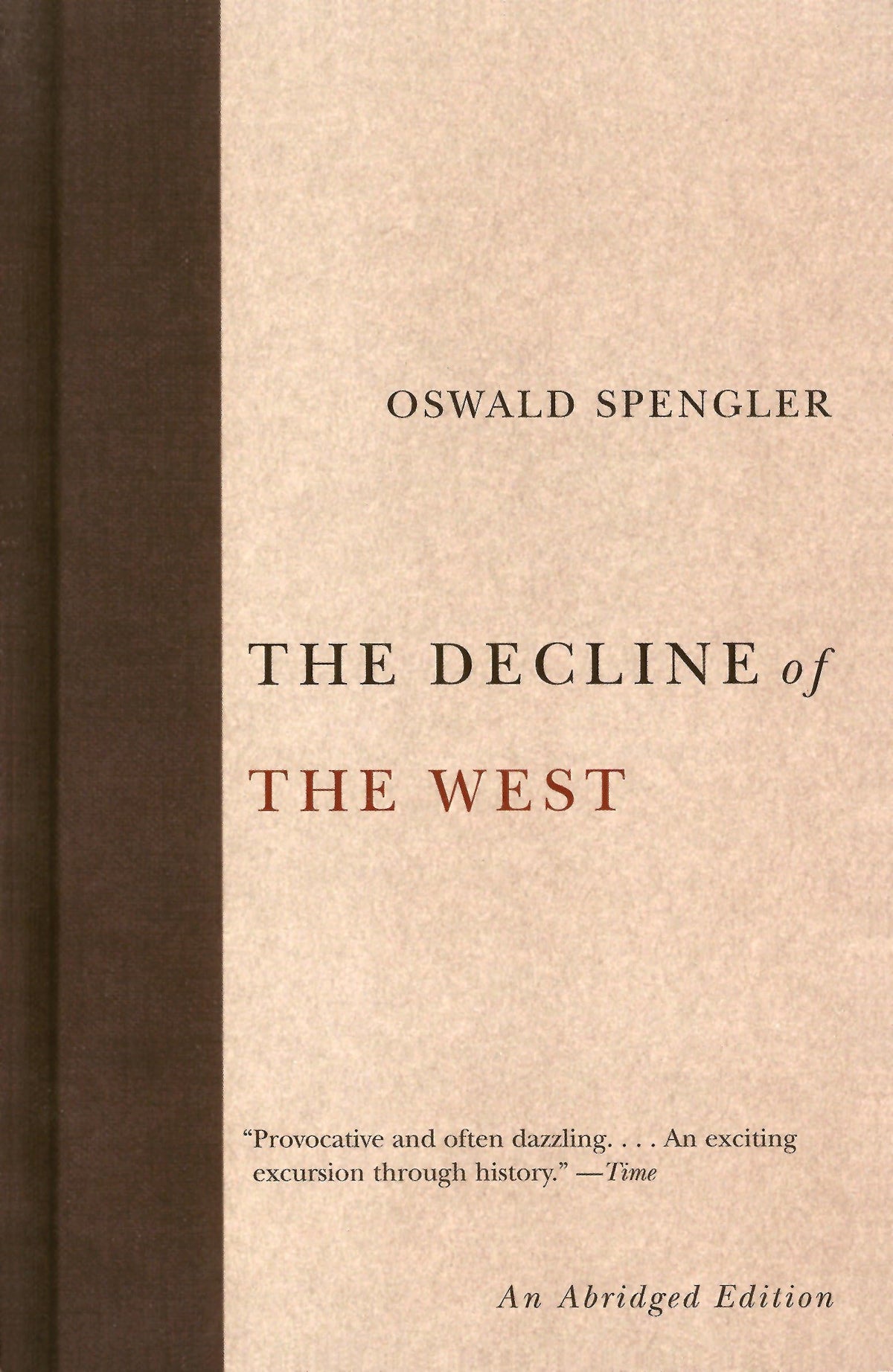 The Decline of the West (Abridged)