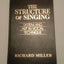The Structure of Singing: System and Art in Vocal Technique
