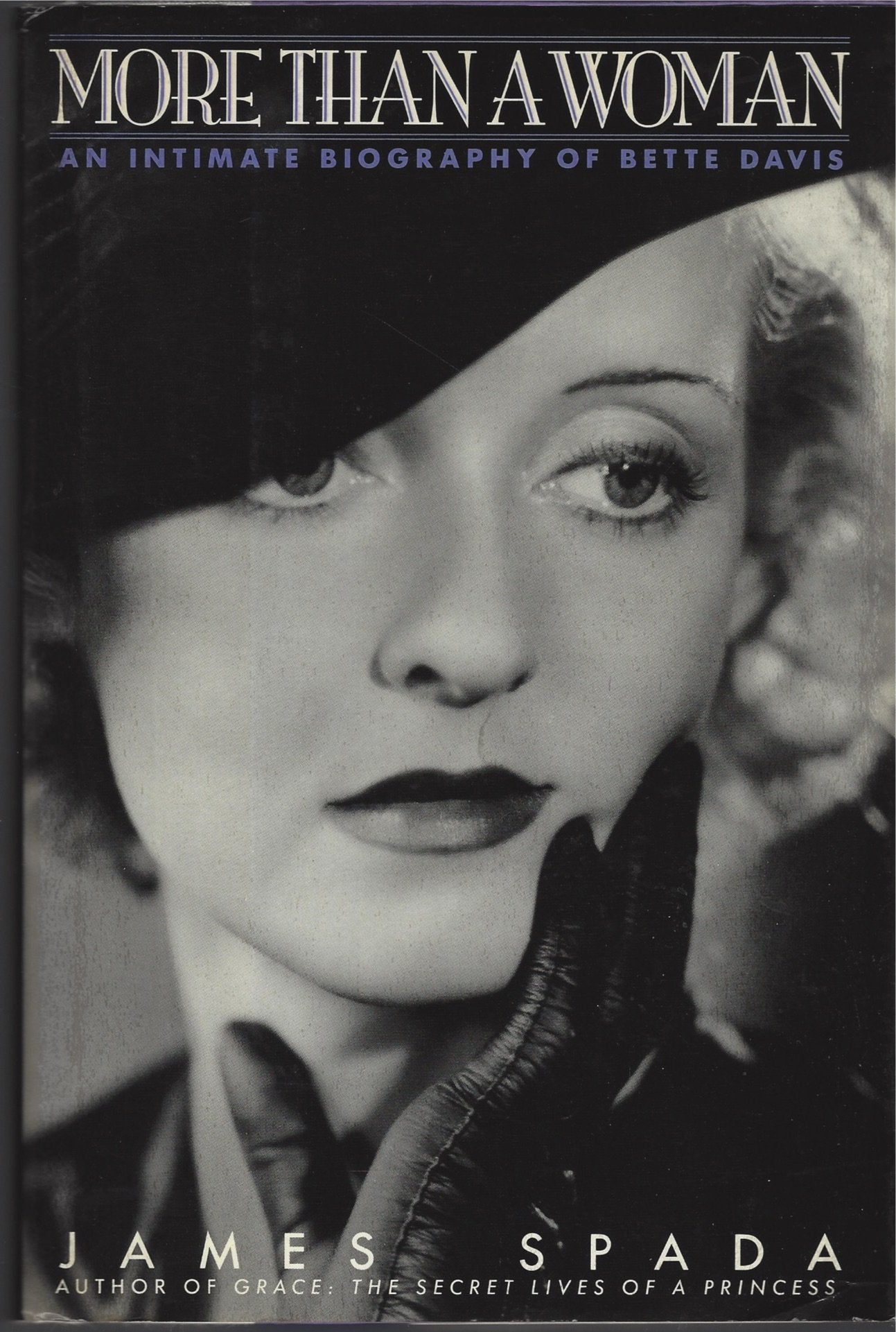 More Than a Woman: An Intimate Biography of Bette Davis by S