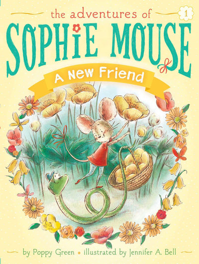 A New Friend (The Adventures of Sophie Mouse)