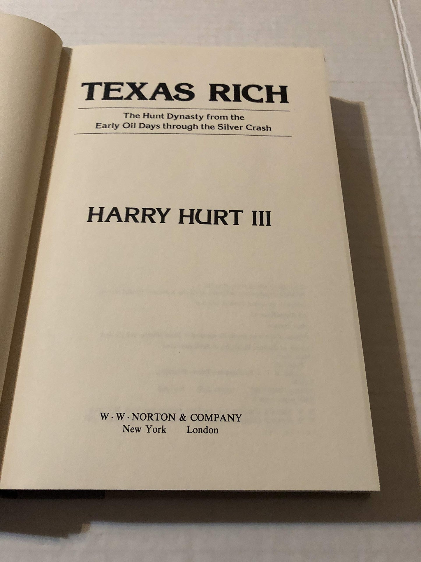 Texas Rich: The Hunt Dynasty, from the Early Oil Days Throug