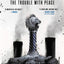 The Trouble with Peace (The Age of Madness, 2) by Joe Abercrombie