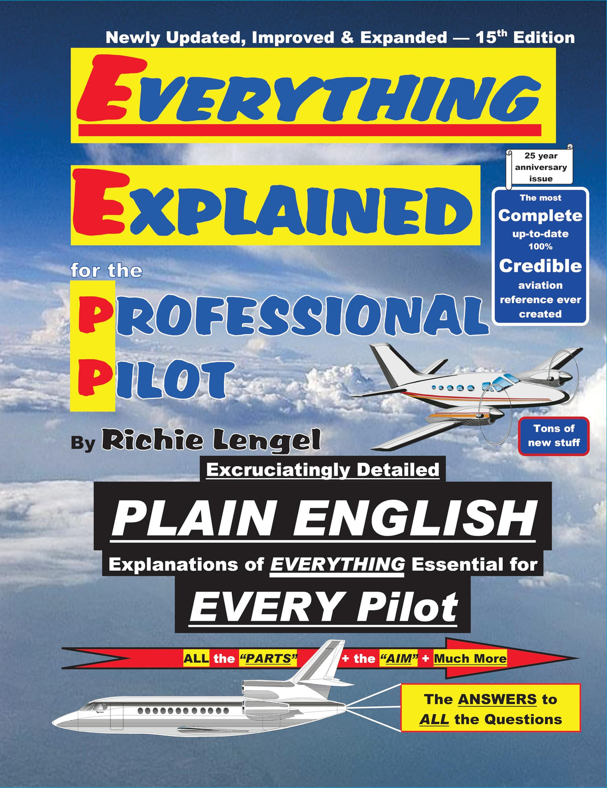 Everything Explained For The Professional Pilot 15th Edition