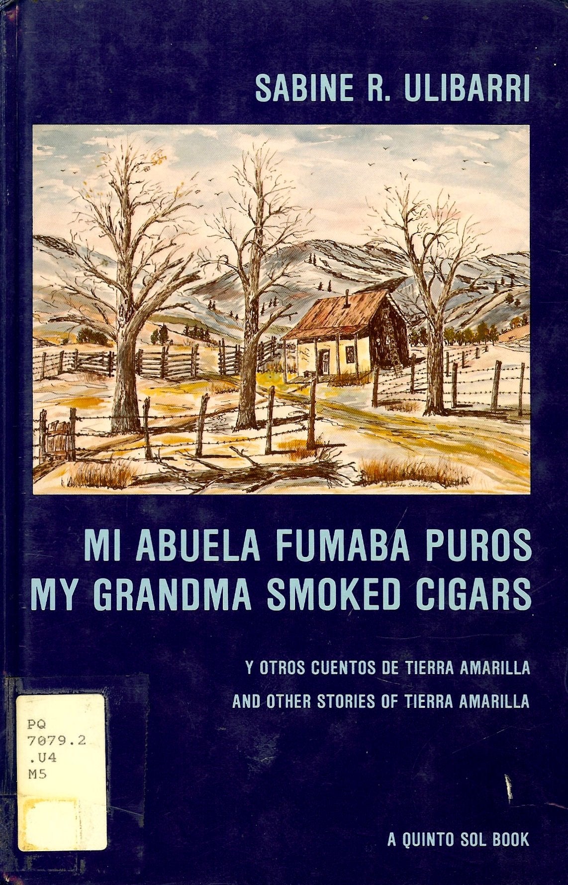 Mi Abuela Fumaba Puros/My Grandma Smoked Cigars