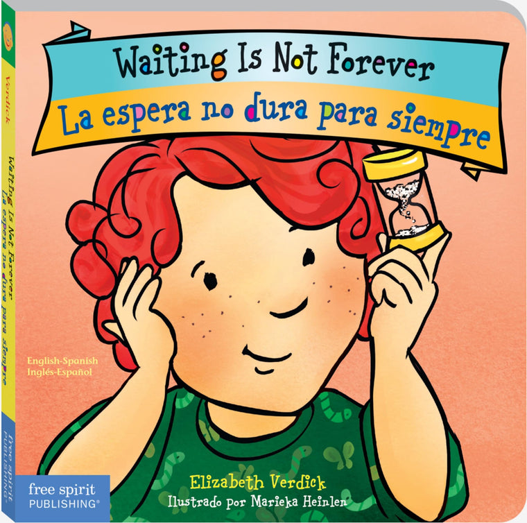 Waiting Is Not Forever / La espera no dura para siempre Board Book (Best Behavior) (Spanish and English Edition)