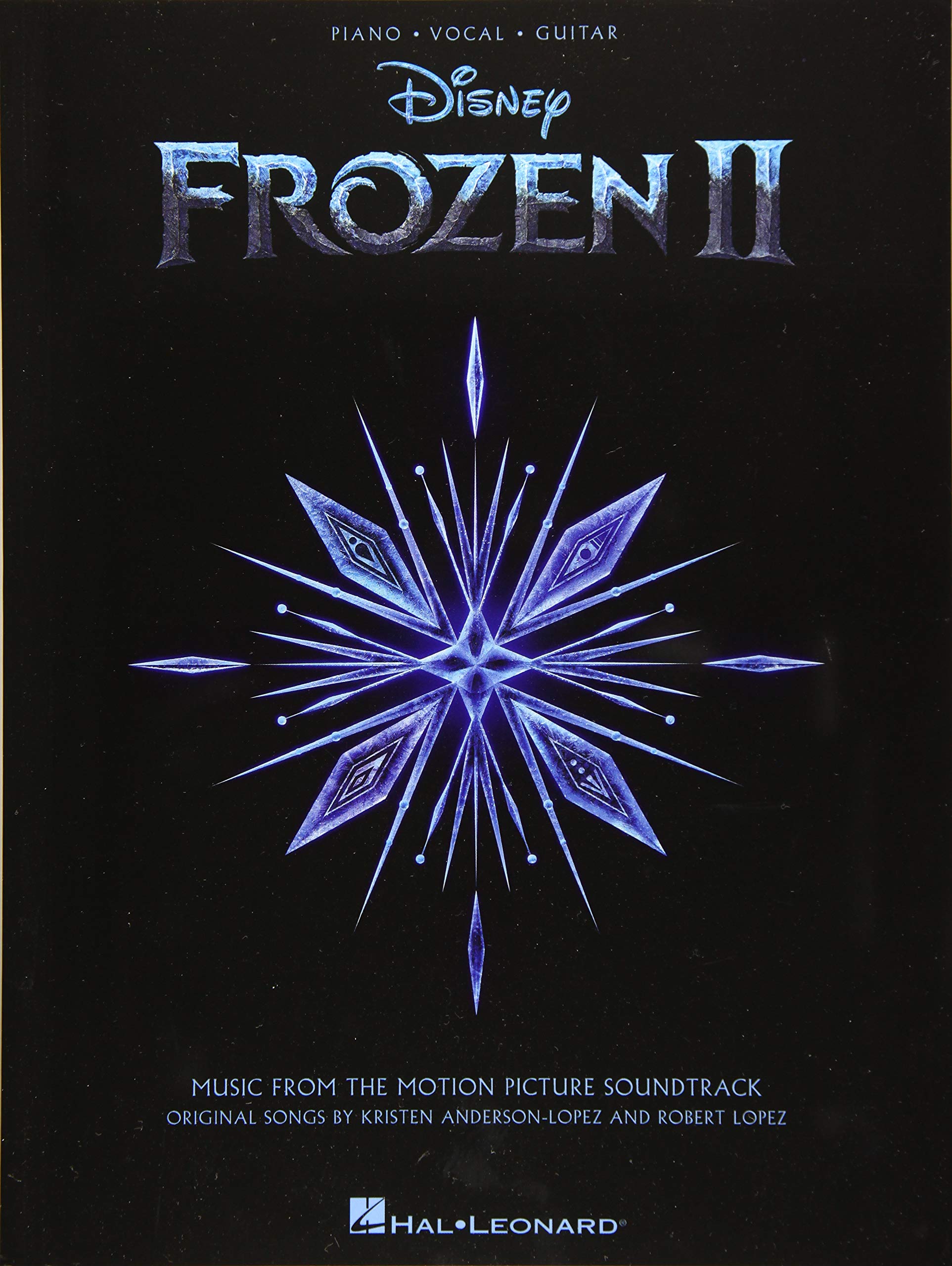 Frozen 2 Songbook  Piano, Vocal, Guitar Sheet Music  Includes "Into the Unknown" and Other Disney Songs  Hal Leonard Official Music Book