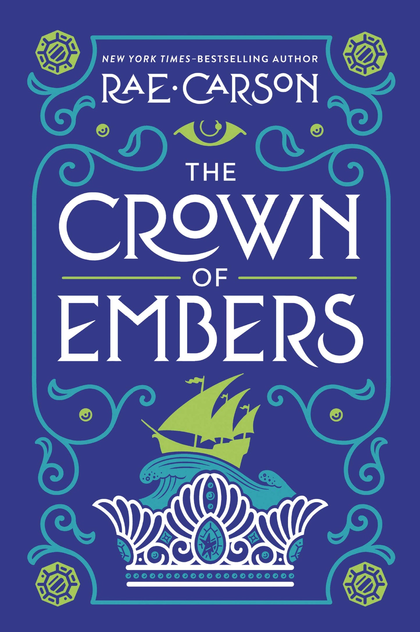 The Crown of Embers (Girl of Fire and Thorns, 2)