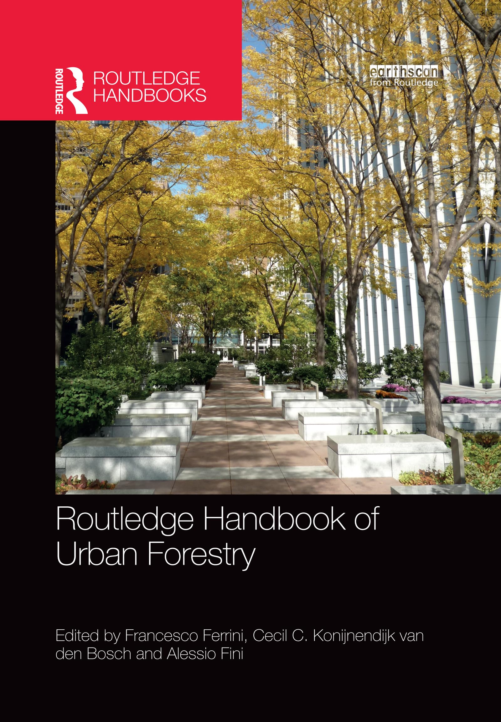 Routledge Handbook of Urban Forestry (Routledge Environment and Sustainability Handbooks)