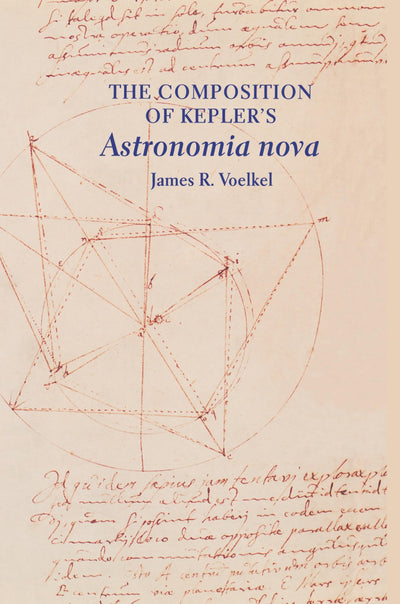 The Composition of Kepler's Astronomia nova.
