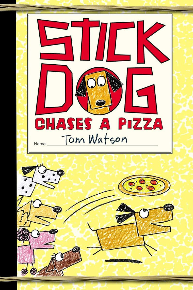 Stick Dog Chases a Pizza (Stick Dog, 3)