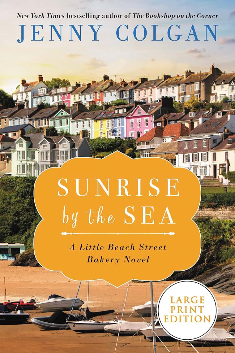 Sunrise by the Sea: A LIttle Beach Street Bakery Novel