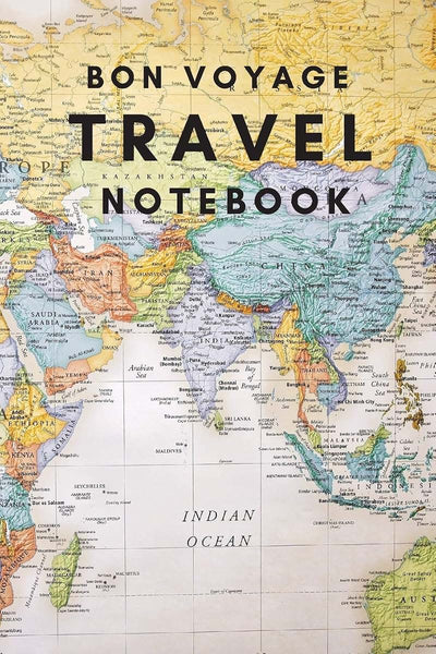 Bon Voyage Travel Notebook: A Journal For Those Who Love To Travel The World