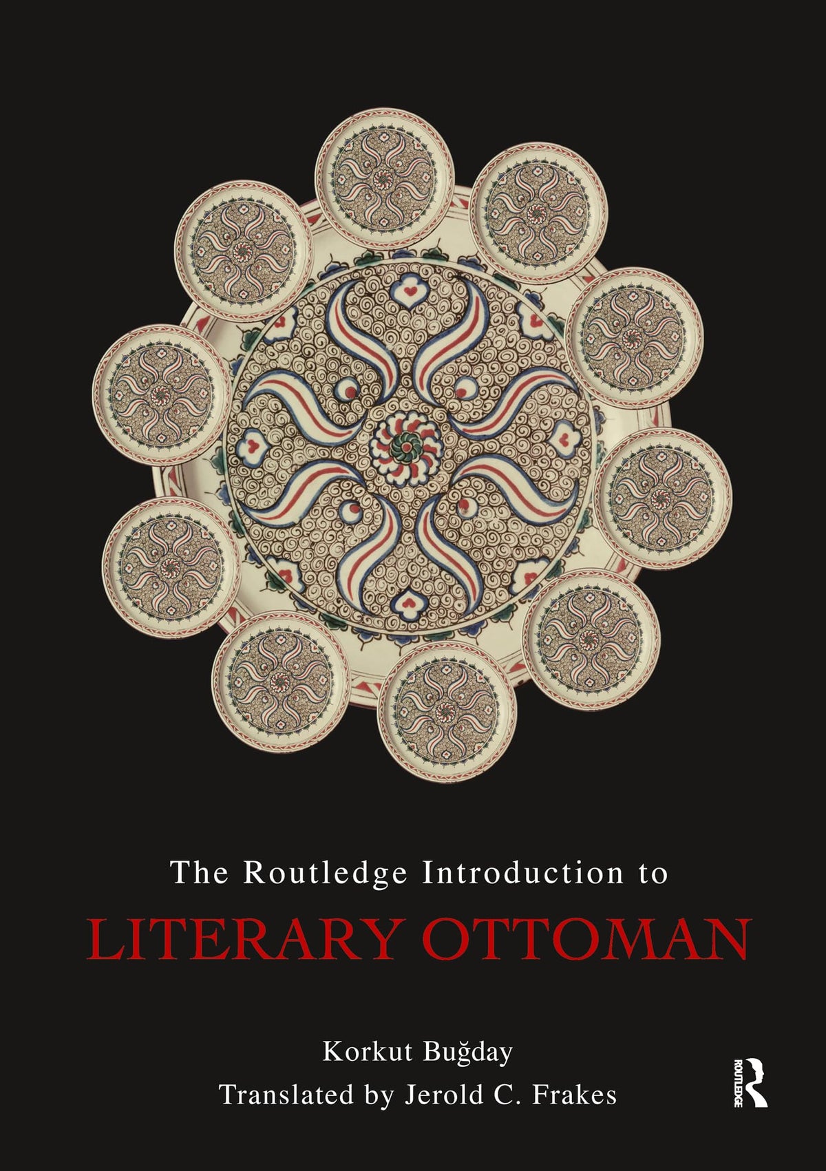 The Routledge Introduction to Literary Ottoman
