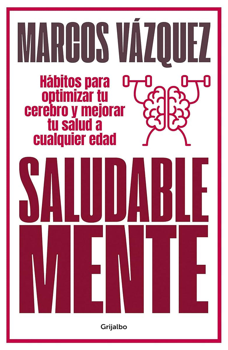 Saludable mente / A Healthy Mind (Spanish Edition)