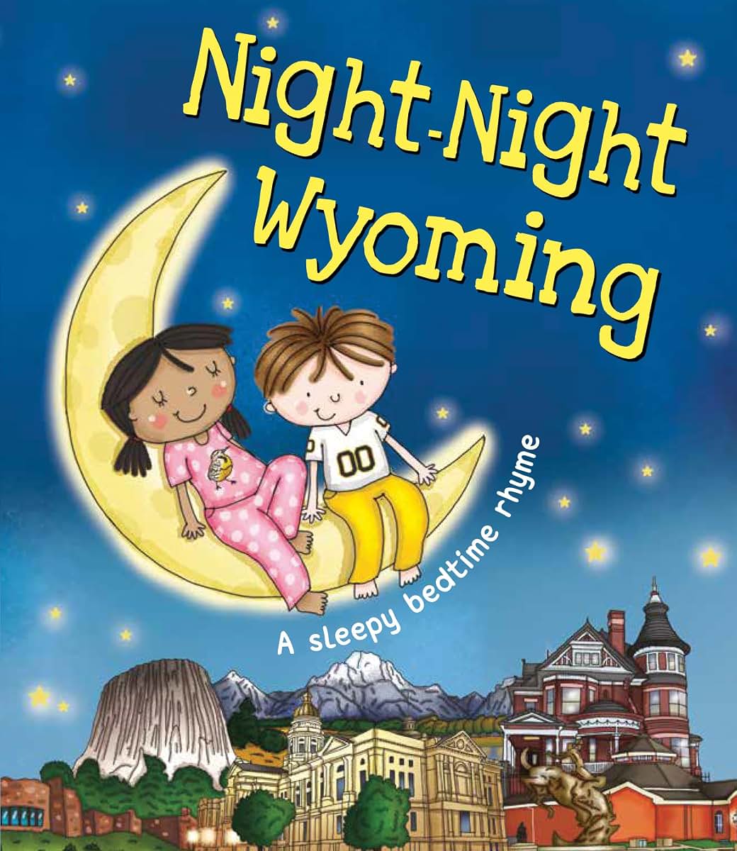 Night-Night Wyoming: A Sweet Goodnight Board Book for Kids and Toddlers