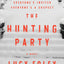The Hunting Party: A Novel