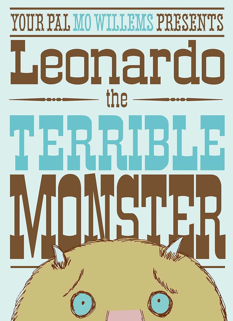 Leonardo the Terrible Monster [Paperback] [Jan 01, 2008] Mo Willems