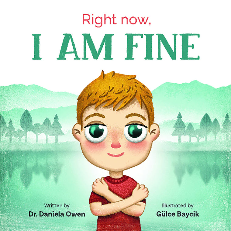 Right Now, I Am Fine