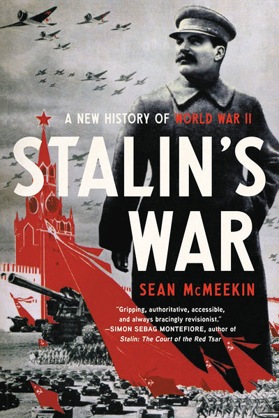 Stalins War: A New History of World War II