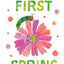 The Very Hungry Caterpillar's First Spring (The World of Eric Carle)