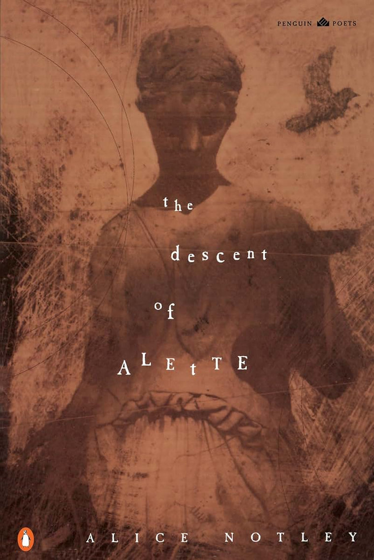 The Descent of Alette (Penguin Poets)