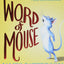 Word of Mouse