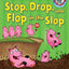Stop, Drop, and Flop in the Slop: A Short Vowel Sounds Book with Consonant Blends (Sounds Like Reading )