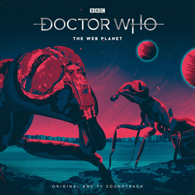 Doctor Who: The Web Planet: 1st Doctor TV Soundtrack