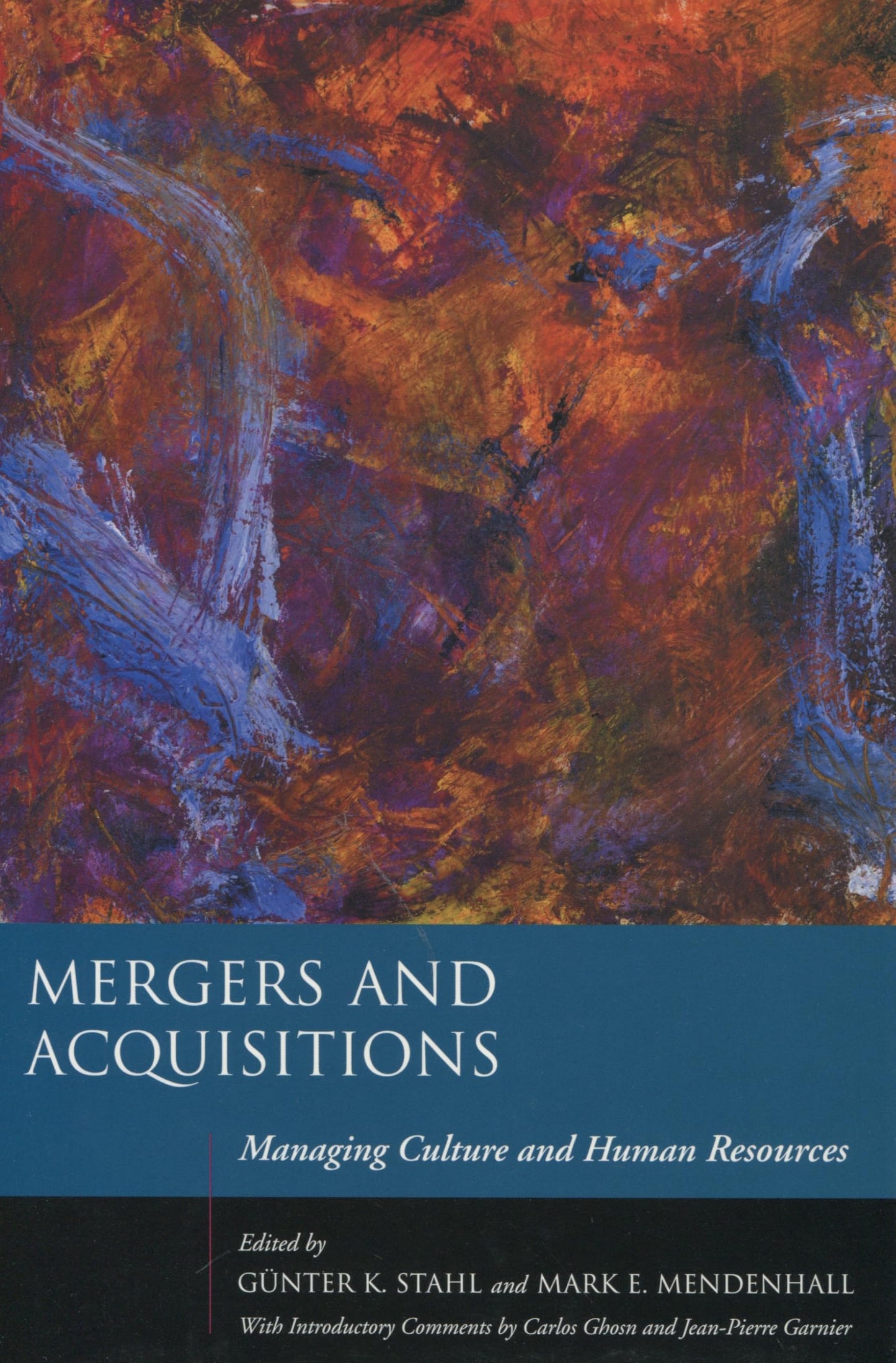 Mergers and Acquisitions: Managing Culture and Human Resources (Stanford Business Books (Hardcover))