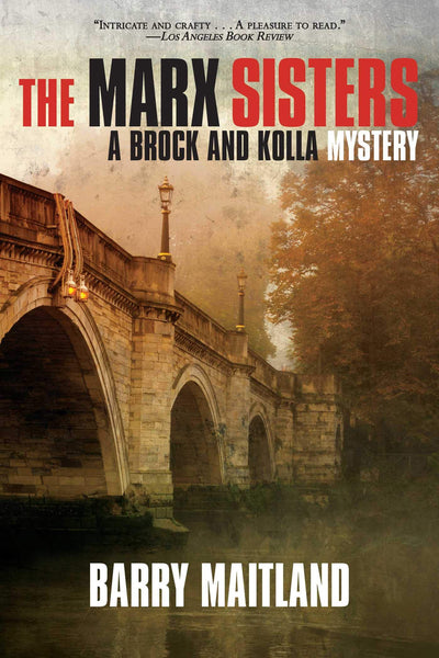 The Marx Sisters: A Brock and Kolla Mystery