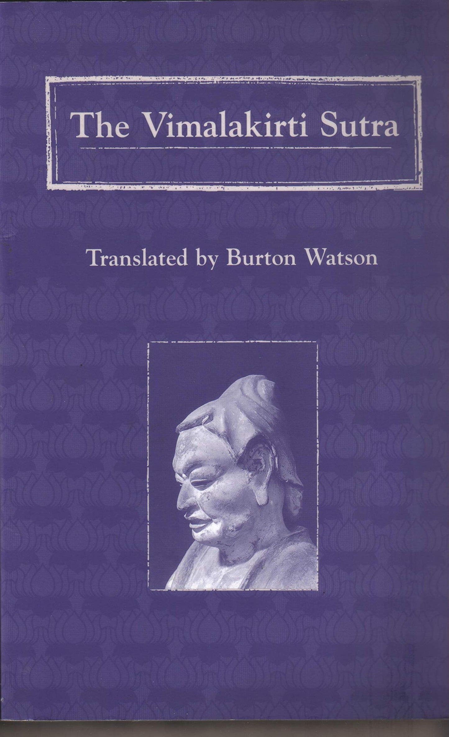 The Vimalakirti Sutra by Watson, Burton