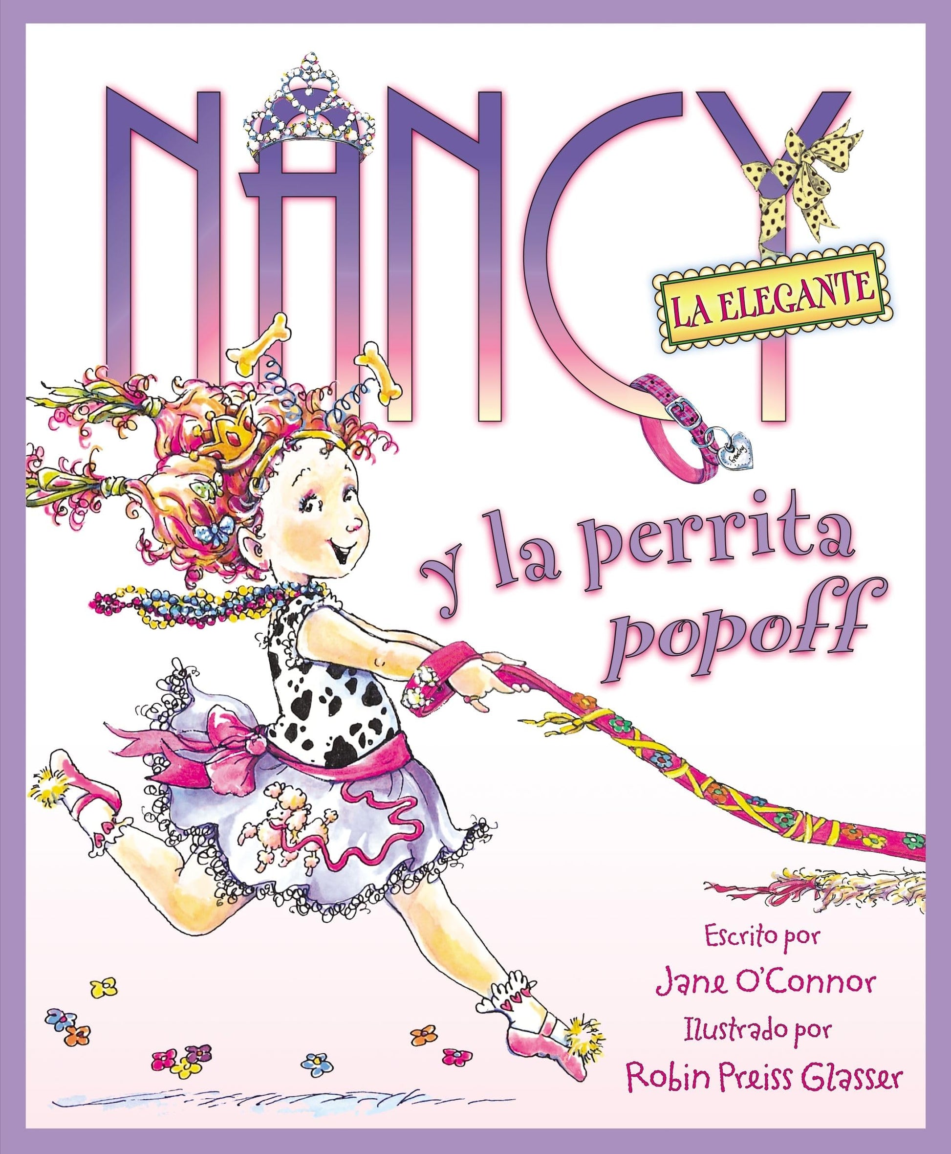 Nancy la Elegante y la perrita popoff: Fancy Nancy and the Posh Puppy (Spanish edition)