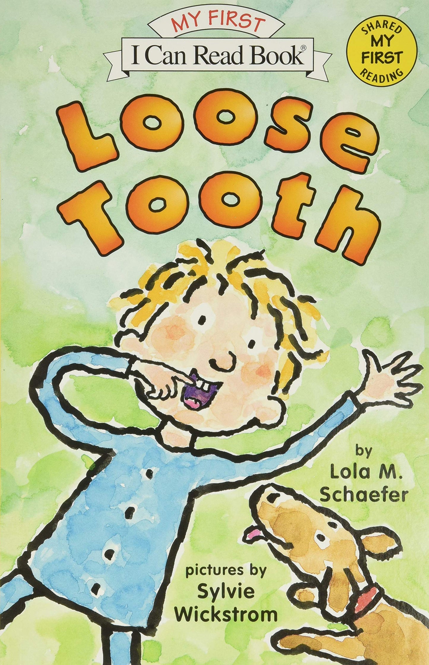 Loose Tooth: A Funny and Reassuring Picture Book About Losing Teeth for Kids (Ages 4-8) (My First I Can Read)