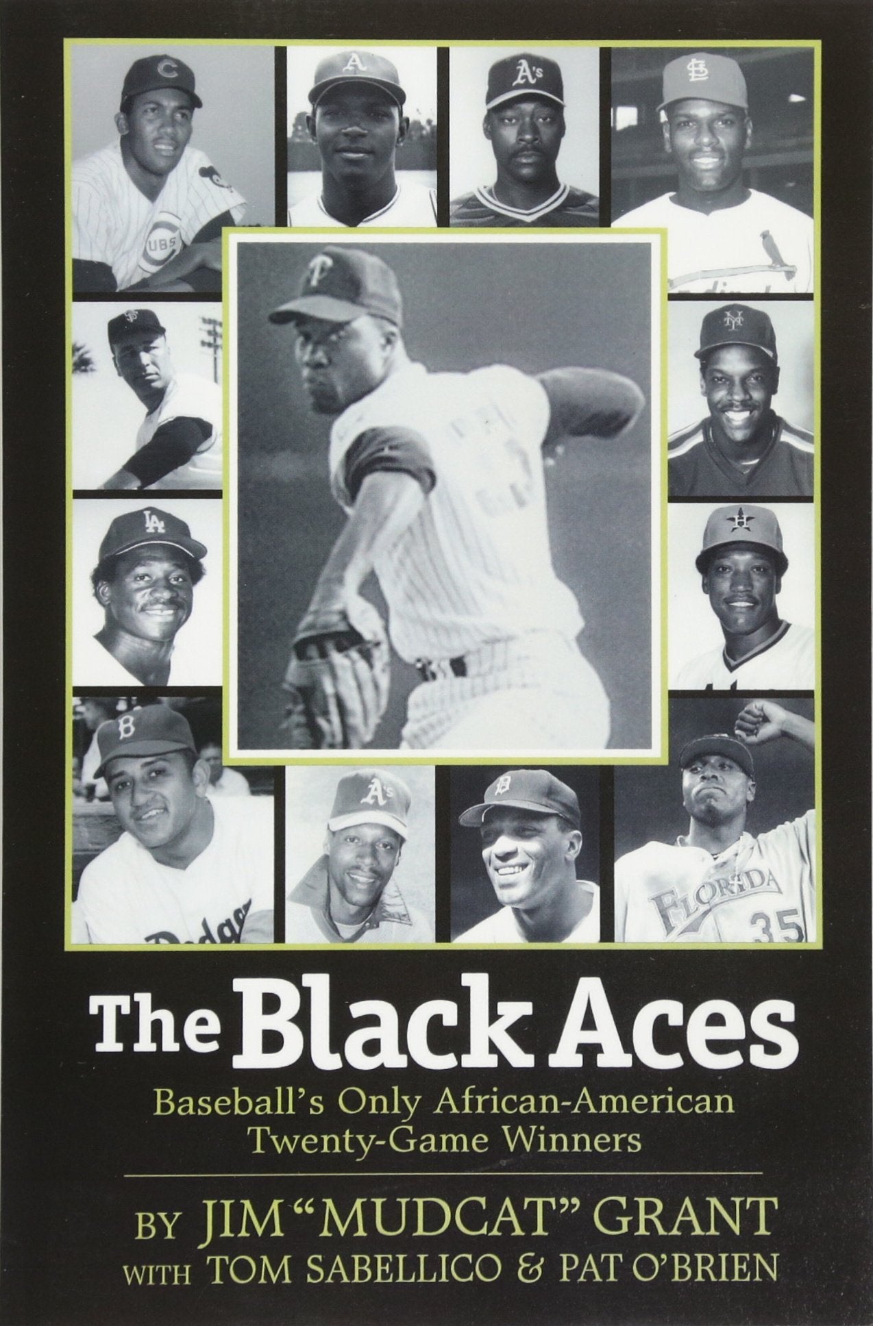 The Black Aces: Baseball's Only African-American Twenty-Game Winners