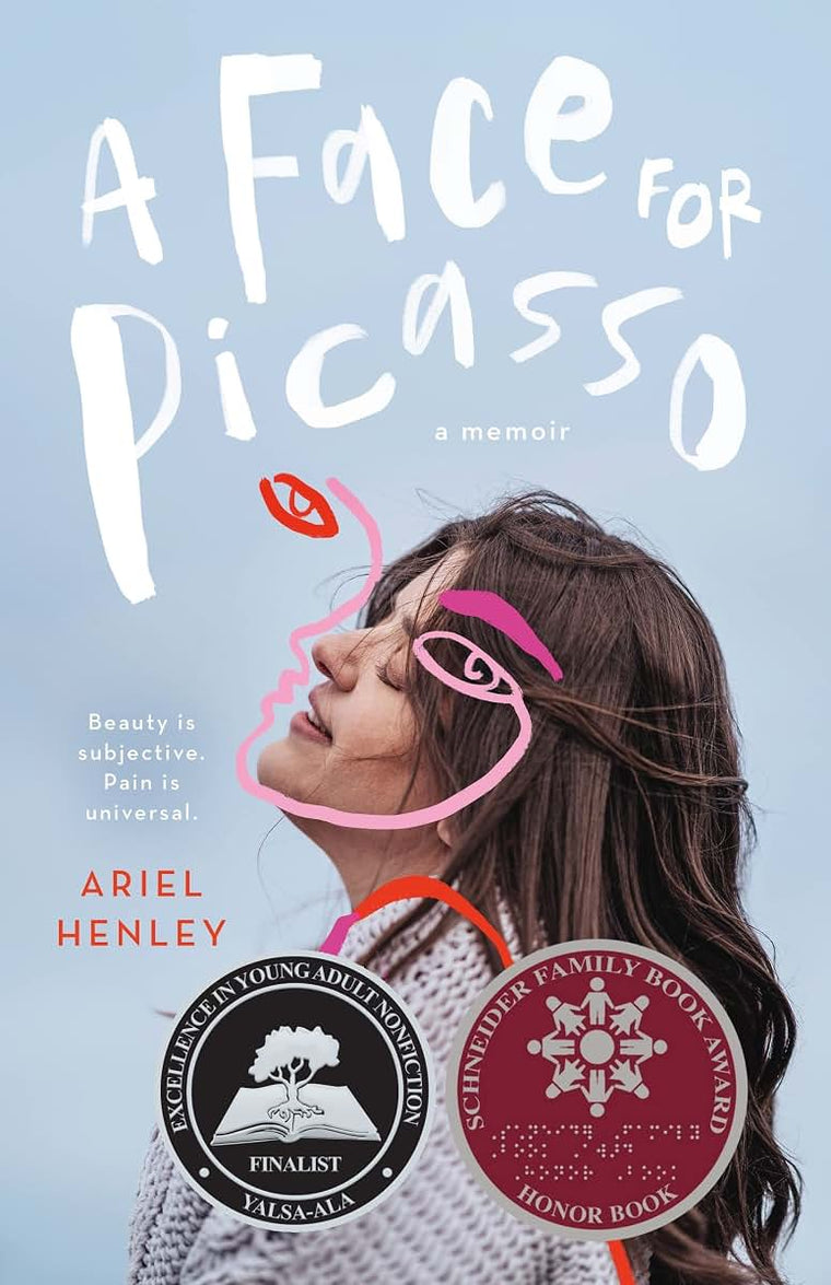 A Face for Picasso: Coming of Age with Crouzon Syndrome by H
