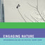 Engaging Nature: Environmentalism and the Political Theory Canon