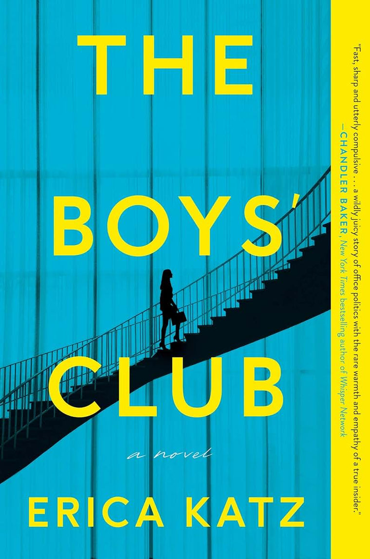 The Boys' Club: A Page-Turning Manhattan Law Firm Drama of Power, Sexism, and Workplace Politics