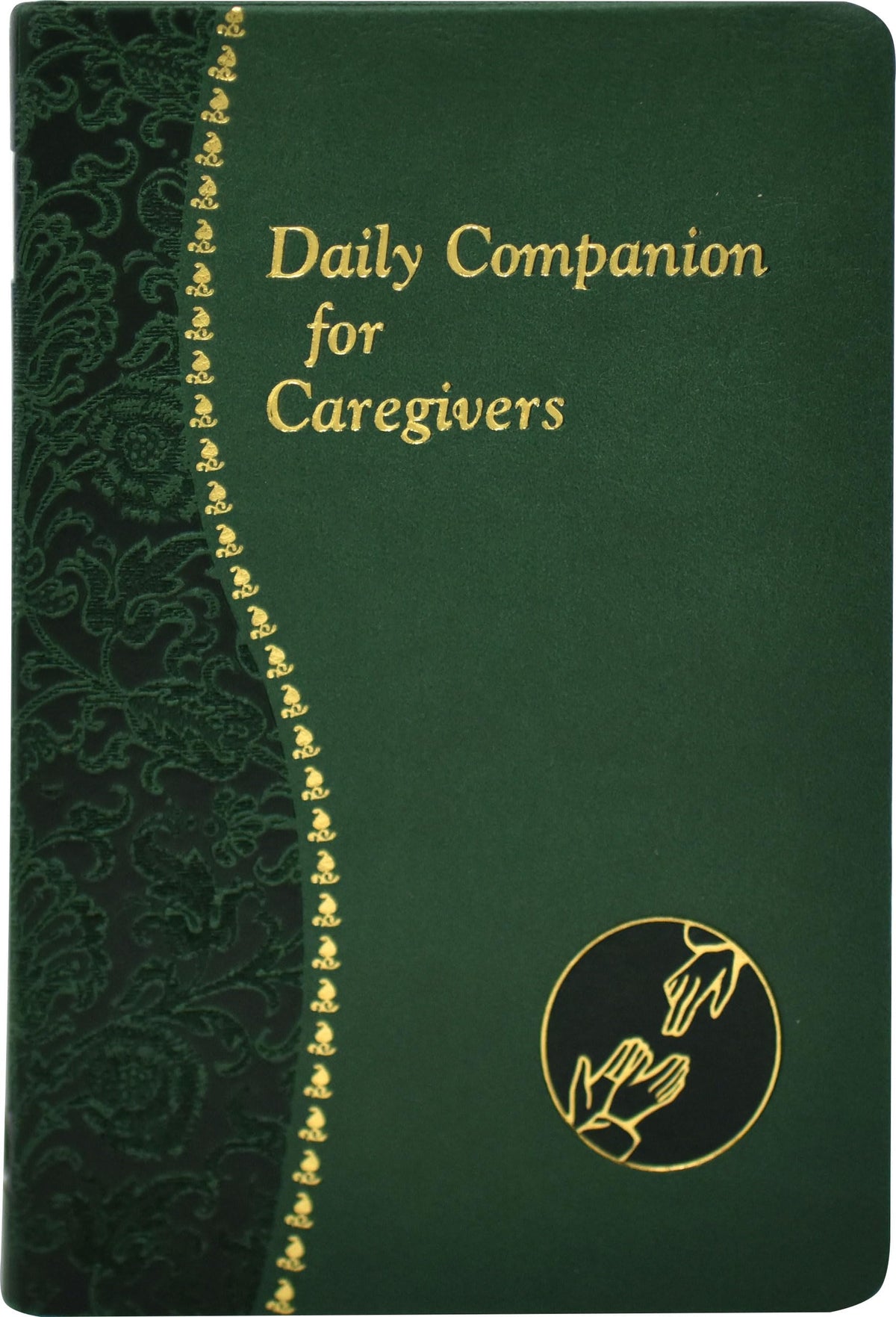 Daily Companion for Caregivers (Catholic Daily Devotionals)