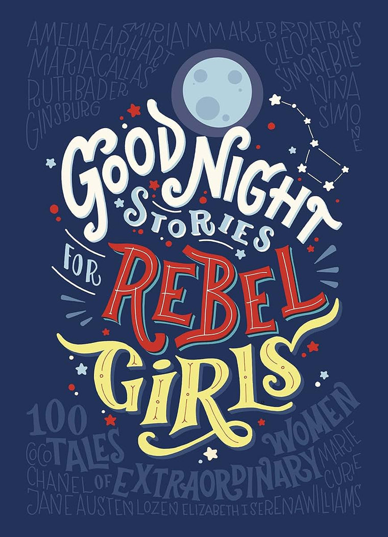 Good Night Stories for Rebel Girls by Favilli, Elena; Cavall