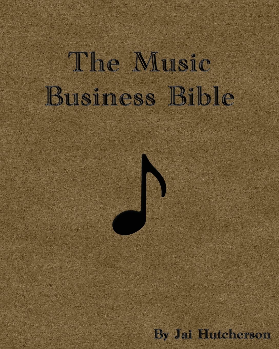 The Music Business Bible