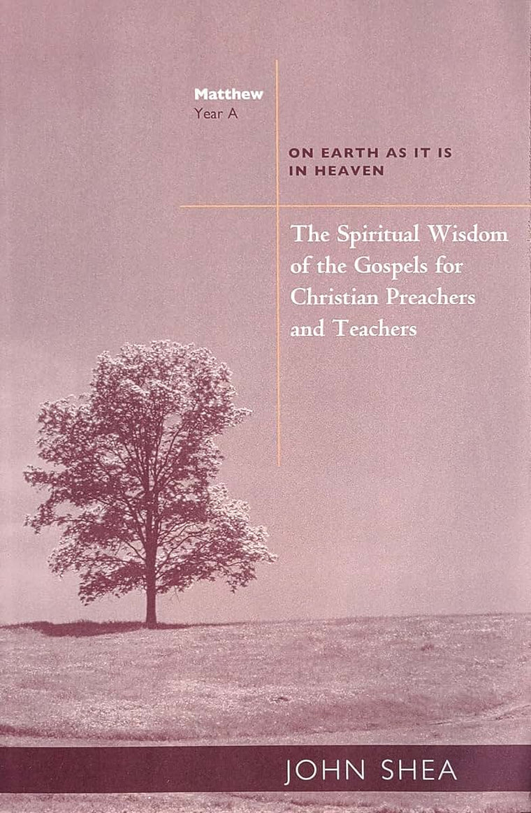 On Earth as It Is in Heaven Year A