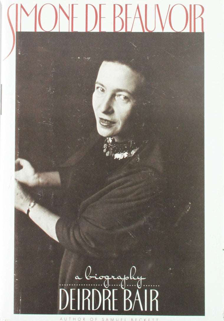 Simone De Beauvoir: A Biography