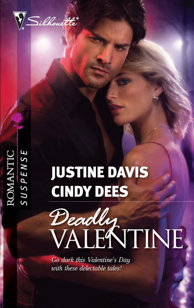 Deadly Valentine: An Anthology (Silhouette Romantic Suspense)