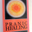 Pranic Healing by Choa Kok Sui (Paperback)