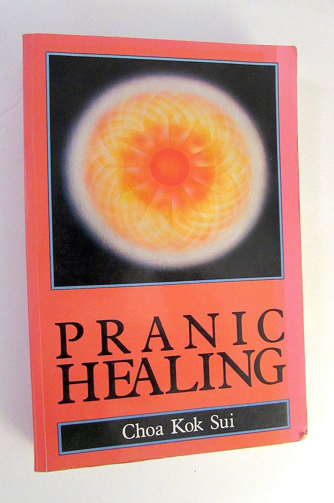 Pranic Healing by Choa Kok Sui (Paperback)