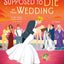 No One Was Supposed to Die at This Wedding (The Vacation Mysteries, 2)