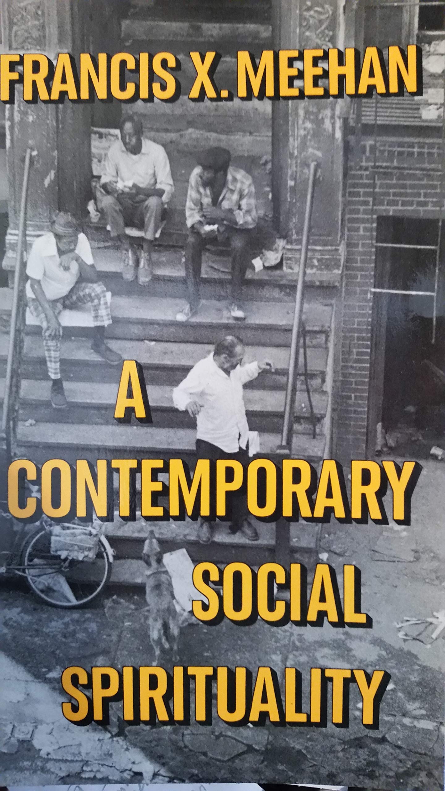 A Contemporary Social Spirituality