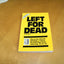 Left for Dead by Dick Quinn (Paperback)